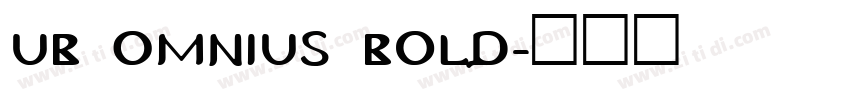 UB Omnius Bold字体转换